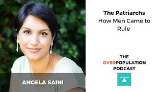 Angela Saini  The Patriarchs How Men Came to Rule [upl. by Itak]