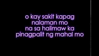 Sana pinatay mo na lang ako  Kimpoy Feliciano Lyrics [upl. by Dnomsed]