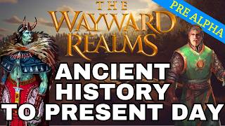 The Known History of The Wayward Realms [upl. by Akisey]