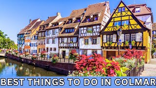 Best Things To Do In Colmar  Colmar France  Your Travel Book [upl. by Nnylodnewg630]