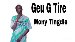 NEN Song by Geu G Tire mony tingdie [upl. by Latricia343]