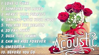 Latest Accoustic Music 📀 Popular Accoustic Cover 📀 Soft English Songs Soothing [upl. by Sueaddaht]