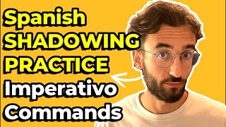 🗣️Spanish Shadowing Commands Practice Learn Imperative with Shadowing 🇪🇸✨ [upl. by Ailekahs266]