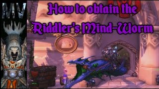 World of Warcraft How to get Riddlers MindWorm mount [upl. by Elam648]