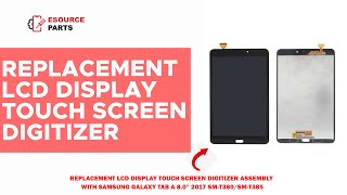 Galaxy Tab A 80 2017 SMT385 LCD Touch Screen Digitizer Assembly [upl. by Llertnod]