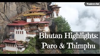 Bhutan Travel Guide  Beautiful Paro and Thimphu [upl. by Ailehpo118]