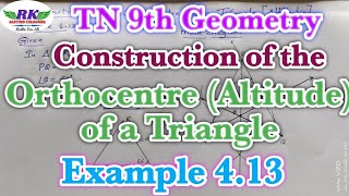 TN 9th MathsGeometryConstruction of Orthocentre of a TriangleExample 413in tamil [upl. by Ebsen]