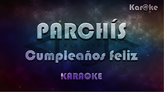 Parchís  Cumpleaños feliz Karke [upl. by Luana527]