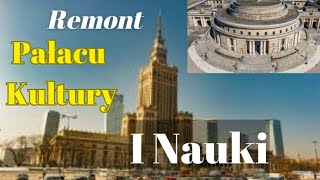 Remont Pałacu Kultury i Nauki w Warszawie  Sala Kongresowa Zostanie Diametralnie Odnowiona [upl. by Alim]