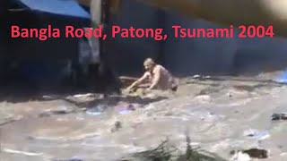 Tsunami 2004 Bangla Road Patong Phuket Thailand [upl. by Leonteen]