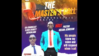 The Masters Call Evangelistic Series My People know my voice and will respond when I call [upl. by Henni10]