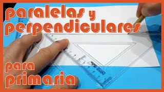 📝 PARALELAS y PERPENDICULARES para 5º y 6º de PRIMARIA con escuadra y cartabón [upl. by Fulvia226]