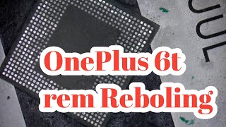 OnePlus 6t rem Reboling [upl. by Ahsiam171]