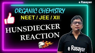 CLASS 12  ORGANIC NAME REACTIONS  HUNSDIECKER REACTION  HALOGENATION DECARBOXYLATION NEET amp JEE [upl. by Ahsiekel]