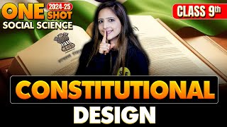 Constitutional Design in One Shot for Class 9th SST NCERT With Reema Maam  Science and fun [upl. by Medwin]