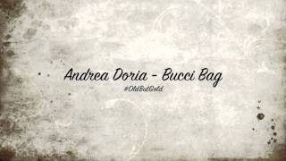 Andrea Doria  Bucci Bag Original Mix HD [upl. by Derwin]