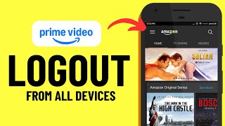 Amazon Prime Ko Logout Kaise Kare  LOGOUT FROM ALL DEVICES [upl. by Ellertal]