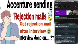 Accenture Sending rejection mail after interview  REJECTION MAILS Latest update from accenture [upl. by Katt76]