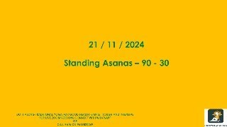 Asanas In Standing Position Sequence  90 30  RYS Session Of 21 st November 2024 [upl. by Gavin501]