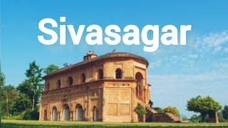 Sivsagar  शिवसागर  A Documentary about Sivasagar  শিৱসাগৰ  Hindi  English Subtitles [upl. by Brott]