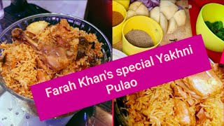 Farah Khan Special Yakhni Pulao 🤤  Farah Khan Yakhni Pulao 🤤 [upl. by Bartle]