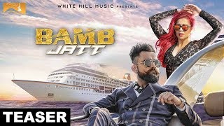 Bamb Jatt Teaser  Amrit Maan Jasmine Sandlas Feat DJ Flow  White Hill Music [upl. by Julietta]