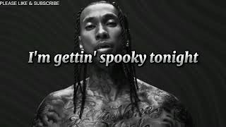 Tyga  Spooky Official Music Lyrics Video [upl. by Morlee52]