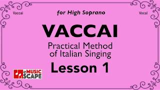 Vaccai Lesson 1  Song 1 High Soprano [upl. by Cyb230]