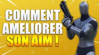 COMMENT AMELIORER SON AIM sur FORTNITE [upl. by Ettegroeg329]