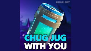 Chug Jug With You [upl. by Gastineau525]