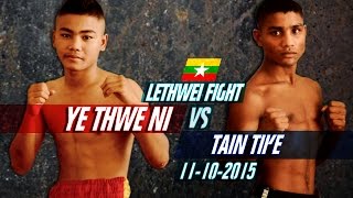 Ye Thwe Ni vs Tain Tike Rematch Lethwei Fight 2015 Lekkha Moun [upl. by Letnwahs]