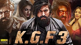 KGF Chapter 3 Full Movie In Hindi  Yash  Raveena Tandon  Srinidhi Shetty  Review amp Facts [upl. by Selrahcnhoj]