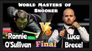 Ronnie OSullivan vs Luca Brecel  World Masters of Snooker 2024  Final Live Full Match [upl. by Lolita167]