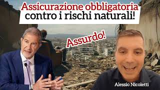 Obbligo di assicurazione contro i rischi naturali Assurdo [upl. by Anairda269]