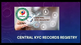 Streamlined KYC Verification through CKYC [upl. by Ahsinod]