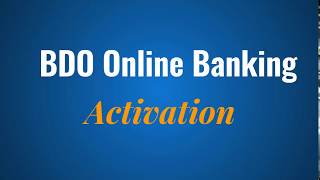 BDO Online Banking Activation 2020 [upl. by Pugh611]