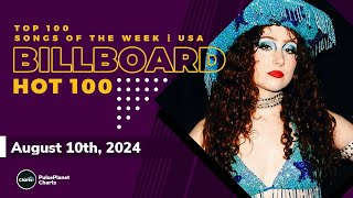 Billboard Hot 100 Top Singles This Week August 10th 2024 [upl. by Adnarahs]