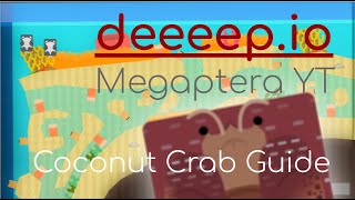 Coconut Crab Guide  Deeeepio Tutorials [upl. by Clayberg]