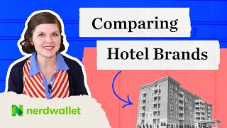 Hilton vs Marriott Which Hotel Is A Better Overall Value for Your Travel Needs  NerdWallet [upl. by Dario]