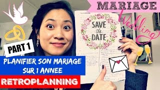 PLANIFIER SON MARIAGE SUR 1 AN  Rétroplanning PART 1 [upl. by Nilo358]