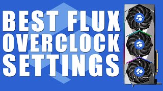 Best Flux Overclock Settings for Every Nvidia GPU Windows [upl. by Nitsuj945]