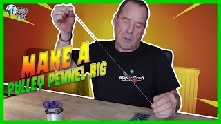 How to make a Pulley Pennel Rig [upl. by Shell300]