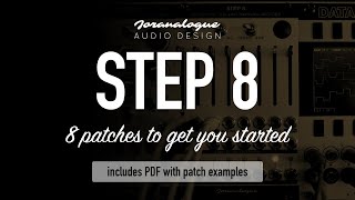 Joranalogue Audio Design STEP 8  indepth patch examples [upl. by Nej]