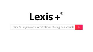 LexisNexis® Labor amp Employment Arbitration Visuals and Filters DEMO [upl. by Audry]