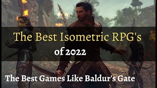 Best Isometric RPG’s of 2022  Games like Baldur’s Gate [upl. by Brine938]