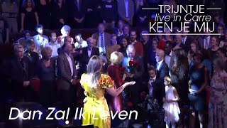 Trijntje Oosterhuis  Dan Zal Ik Leven Live  Carré 2018 [upl. by Hardden]