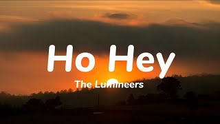 Ho Heylyrics  The Lumineers [upl. by Accem]