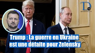 Trump  quotCest la fin pour Zelenskyquot [upl. by Alcot172]