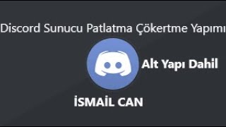 Discord Sunucu Patlatma Çökertme 1 Dakikada Alt Yapı Dahil [upl. by Ehttam]