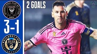 Inter Miami vs Philadelphia 31 Extended Highlights Leonel Messi 2 goals on his return match [upl. by Magnuson517]